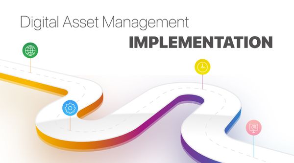 8 best practices to follow for a glitch-free Digital Asset Management (DAM) implementation